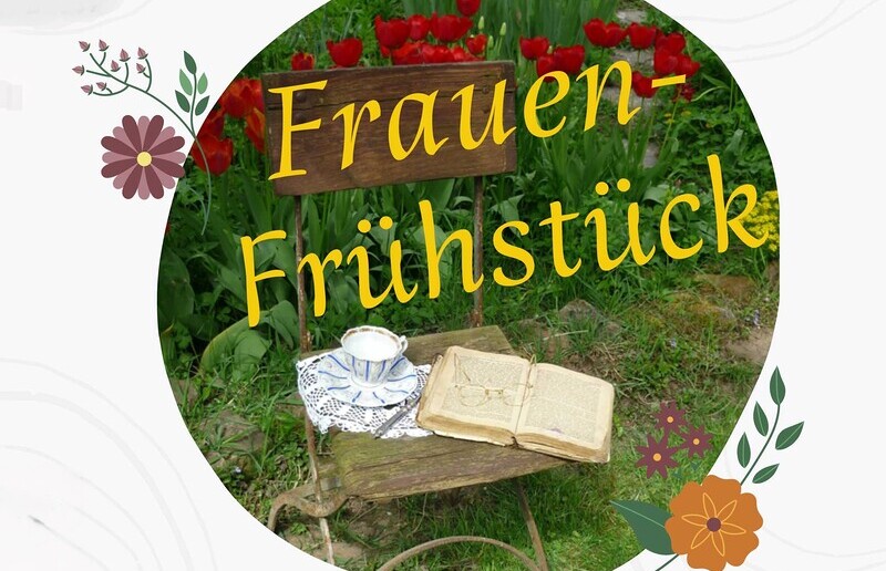 Frauenfrühstück Termine  / Frauenfrühstück